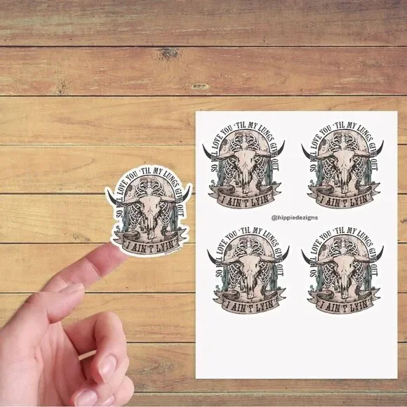 Till My Lungs Give Out Western Sticker - Picture 2 of 5